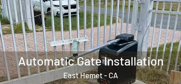  Automatic Gate Installation East Hemet - CA