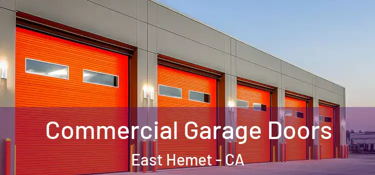  Commercial Garage Doors East Hemet - CA