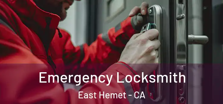 Emergency Locksmith East Hemet - CA