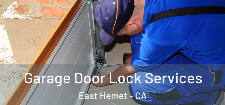 Garage Door Lock Services East Hemet - CA