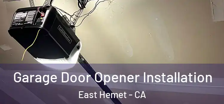  Garage Door Opener Installation East Hemet - CA