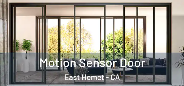  Motion Sensor Door East Hemet - CA