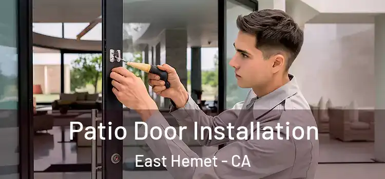 Patio Door Installation East Hemet - CA