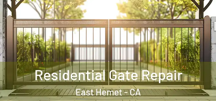  Residential Gate Repair East Hemet - CA