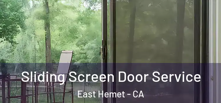  Sliding Screen Door Service East Hemet - CA